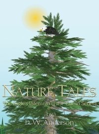 bokomslag Nature Tales: The Eagle's Dilemma (First Tale in Series)