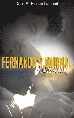 Fernando's Journal: A Love Story 1