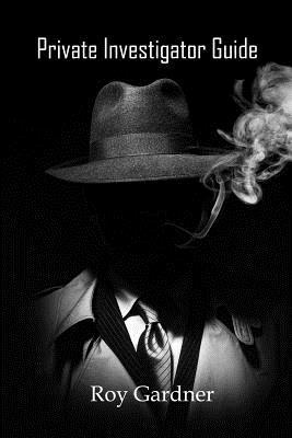 bokomslag Private Investigator Guide