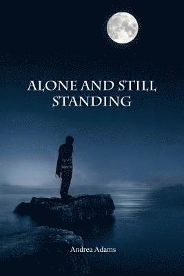 bokomslag Alone and Still Standing