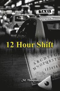 bokomslag 12 Hour Shift