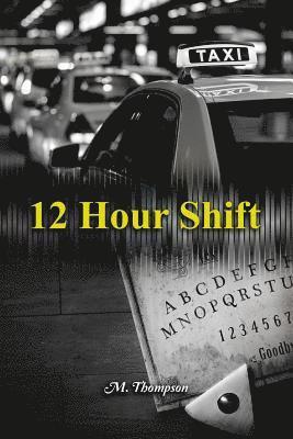 M. Thompson - 12 Hour Shift, Häftad