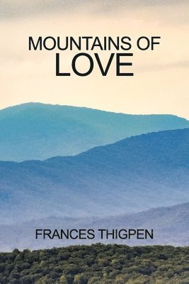 Mountains of Love 1