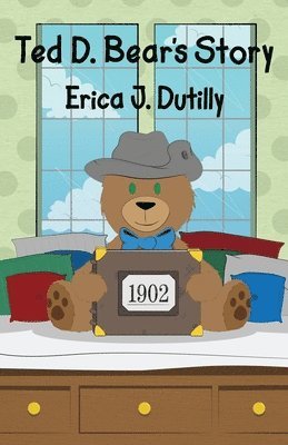 Ted D. Bear's Story 1