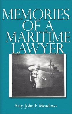 bokomslag Memories of a Maritime Lawyer