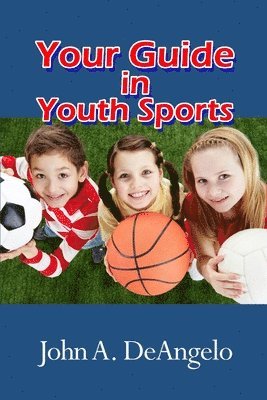 Your Guide in Youth Sports 1