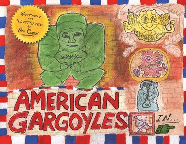 bokomslag American Gargoyles