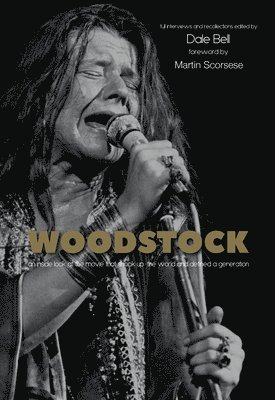 bokomslag Woodstock: Interviews and Recollections