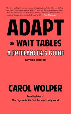 Adapt or Wait Tables (Revised Edition) 1