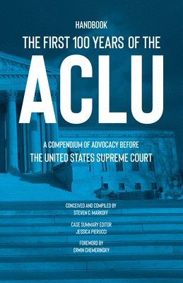 The First 100 Years of the ACLU 1