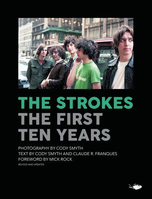 Strokes: First Ten Years, Inbunden