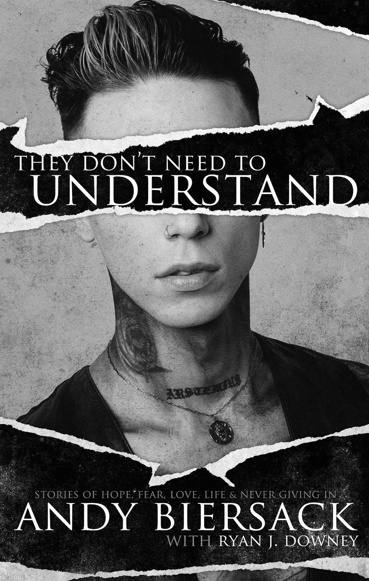 Andy Biersack - They Don't Need to Understand, Häftad
