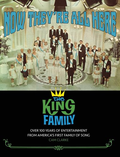 bokomslag Now They're All Here: the King Family
