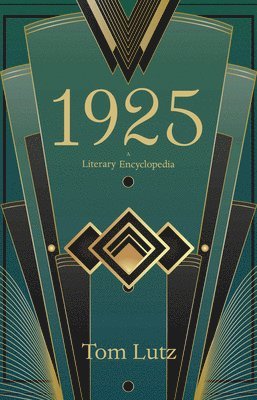 bokomslag 1925: A Literary Encyclopedia