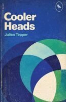 Julian Tepper - Cooler Heads, Häftad