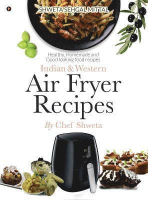 bokomslag Indian & Western Air fryer recipes