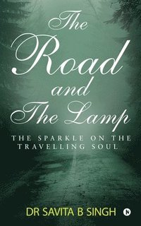 bokomslag The Road and the Lamp