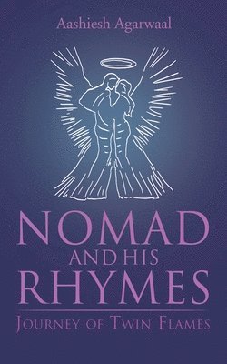 bokomslag Nomad and His Rhymes: Journey of Twin Flames