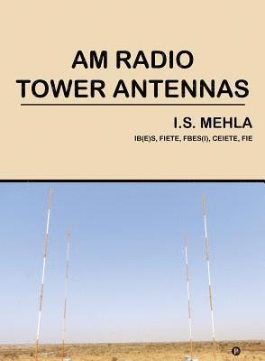 Ishwar Singh Mehla, Ishwar Singh Mehla, Ishwar Singh Mehla, - Am Radio Tower Antennas, Häftad