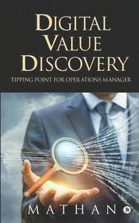 bokomslag Digital Value Discovery: Tipping point for Operations Manager