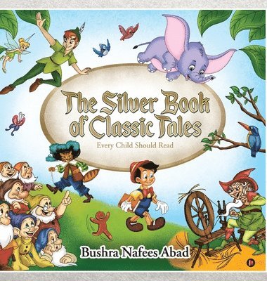 bokomslag The Silver Book of Classic Tales