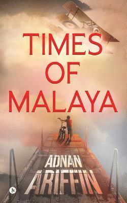 bokomslag Times of Malaya