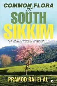 bokomslag Common Flora of South Sikkim