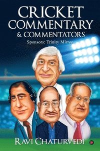 bokomslag Cricket Commentary & Commentators