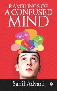 bokomslag Ramblings of a Confused Mind