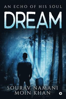 Dream: An Echo of His Soul 1