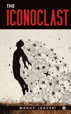 Manav Jhaveri, Manav Jhaveri, - Iconoclast, Häftad