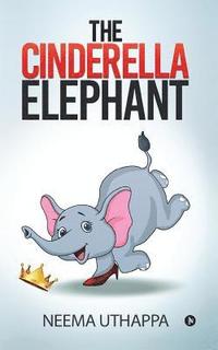 bokomslag The Cinderella Elephant