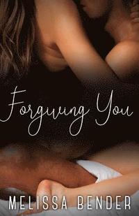 bokomslag Forgiving You