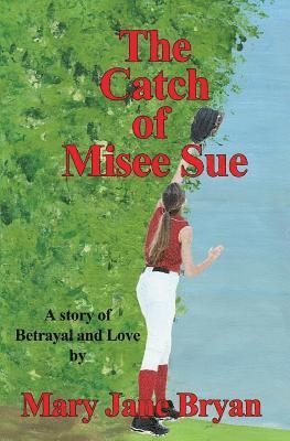 bokomslag Catch of Misee Sue