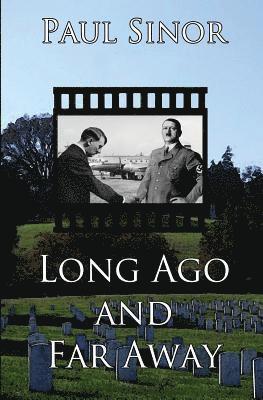 Paul Sinor - Long Ago and Far Away, Häftad