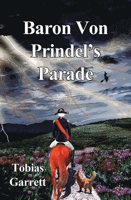 Baron Von Prindel's Parade 1