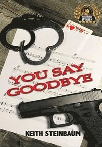 bokomslag You Say Goodbye