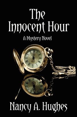 Nancy Hughes - Innocent Hour, Häftad