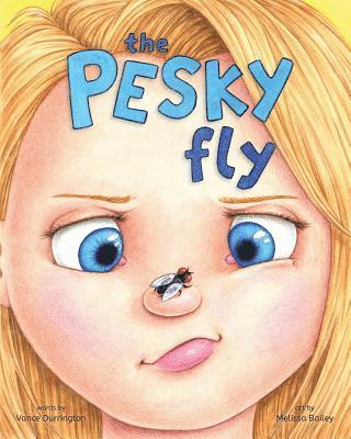 The Pesky Fly 1