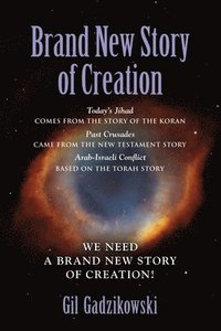 bokomslag Brand New Story of Creation