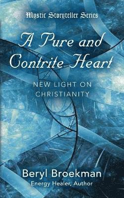 Beryl Broekman - Pure and Contrite Heart, Häftad