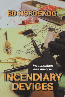 Incendiary Devices 1