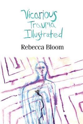 Vicarious Trauma Illustrated 1