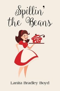 bokomslag Spillin' The Beans