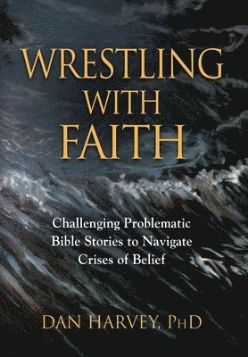 Wrestling with Faith 1