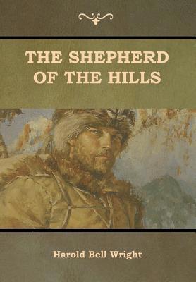 Harold Bell Wright - Shepherd of the Hills, Inbunden