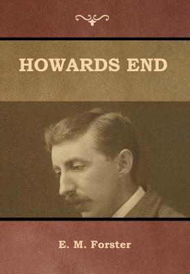 E M Forster - Howards End, Inbunden