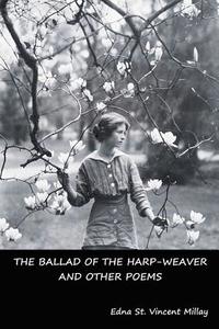 bokomslag Ballad of the Harp-Weaver and Other Poems