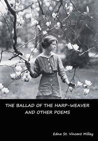bokomslag Ballad of the Harp-Weaver and Other Poems