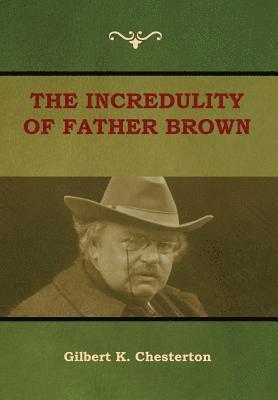 Incredulity of Father Brown